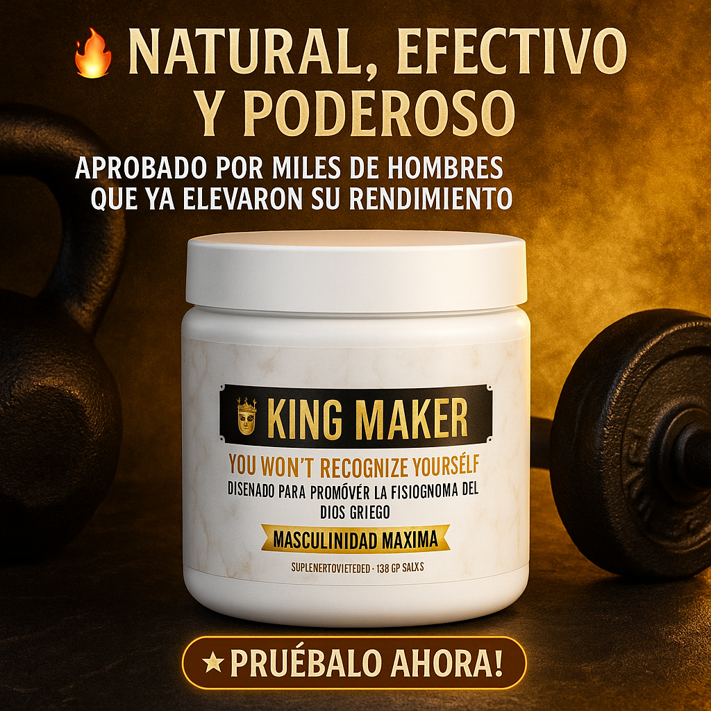 👑 KING MAKER: Desata tu máxima masculinidad 🔥